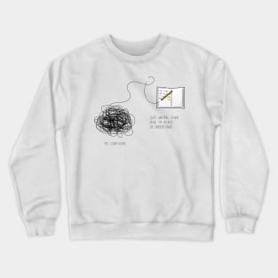 Inspirational illustration of journaling when confused Crewneck Sweatshirt